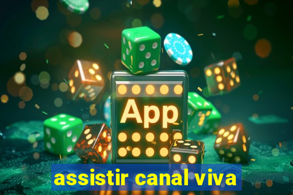 assistir canal viva